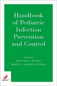 Abbildung von: Handbook of Pediatric Infection Prevention and Control - OUP eBook