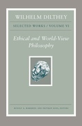 Cover: Wilhelm Dilthey: Selected Works, Volume VI - Princeton University Press