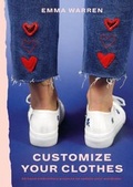 Cover: Customize Your Clothes - Kyle Books