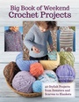 Cover: Big Book Of Weekend Crochet Projects - CompanionHouse Books