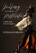 Cover: Journey to a Life of Restoration - Trilogy Christian Publishing