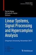Cover: Linear Systems, Signal Processing and Hypercomplex Analysis - Birkh&auml;user