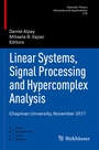 Cover: Linear Systems, Signal Processing and Hypercomplex Analysis - Birkhäuser