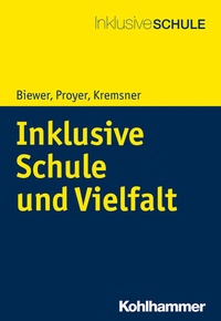 Enlarge image Cover: Inklusive Schule und Vielfalt - Kohlhammer