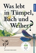 Cover: Was lebt in T&uuml;mpel, Bach und Weiher? - Kosmos