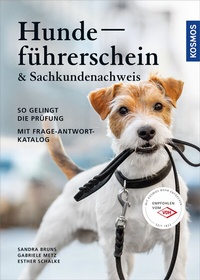 Abbildung von: Hundeführerschein und Sachkundenachweis - Kosmos