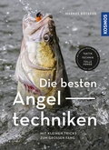 Cover: Die besten Angeltechniken - Kosmos
