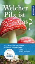 Cover: Welcher Pilz ist das? - Kosmos