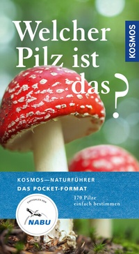 Enlarge image Cover: Welcher Pilz ist das? - Kosmos