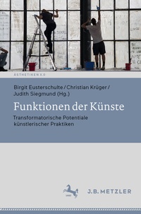 Abbildung von: Funktionen der Künste - J.B. Metzler