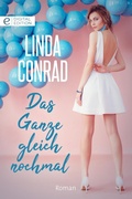 Cover: Das Ganze gleich nochmal - CORA Verlag
