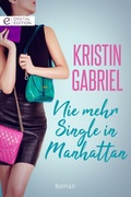 Cover: Nie mehr Single in Manhattan - CORA Verlag