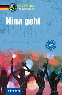 Abbildung von: Nina geht - Circon Verlag GmbH