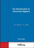 Cover: An Introduction to Universal Algebra - TU-MV Media Verlag