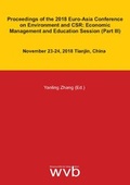 Cover: Proceedings of the 2018 Euro-Asia Conferenceon Environment and CSR: Economic Management and Education Session (Part III) - wvb Wissenschaftlicher Verlag Berlin