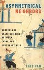 Cover: Asymmetrical Neighbors - Oxford University Press Inc