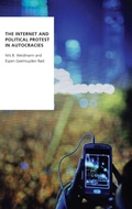 Cover: The Internet and Political Protest in Autocracies - Oxford University Press Inc