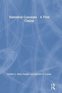 Enlarge image Cover: Statistical Concepts - A First Course - Routledge