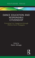 Cover: Dance Education and Responsible Citizenship - Routledge