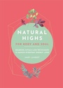 Cover: Natural Highs: 70 Instant Energizers for Body and Soul - Pyramid