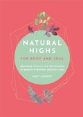 Cover: Natural Highs: 70 Instant Energizers for Body and Soul - Pyramid