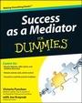 Cover: Success as a Mediator For Dummies - Wiley