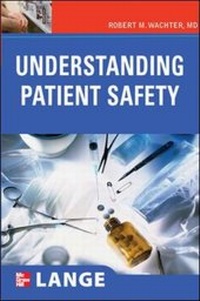 Enlarge image Cover: Understanding Patient Safety - McGraw-Hill Medical