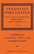 Cover: Venantius Fortunatus: Vita Sancti MartiniPrologue and Books I-II - Cambridge University Press