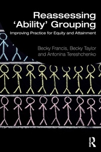 Enlarge image Cover: Reassessing 'Ability' Grouping - Routledge