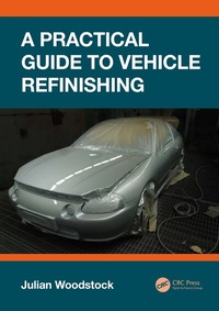 Abbildung von: A Practical Guide to Vehicle Refinishing - CRC Press