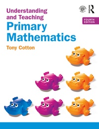 Enlarge image Cover: Understanding and Teaching Primary Mathematics - Routledge