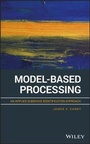 Cover: Model-Based Processing - An Applied Subspace Identification Approach - Wiley