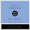 Cover: Becoming a Curator - SIMON & SCHUSTER AUDIO