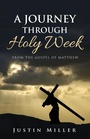 Cover: A Journey Through Holy Week - Wipf & Stock Publishers