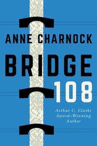 Enlarge image Cover: Bridge 108 - 47North