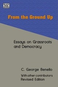 Cover: From the Ground Up - Essays on Grassroots Democracy - Black Rose Books