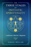 Cover: The Three Stages of Initiatic Spirituality - Inner Traditions Bear and Company