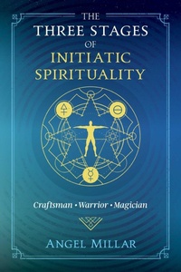 Enlarge image Cover: The Three Stages of Initiatic Spirituality - Inner Traditions Bear and Company
