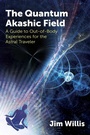 Cover: The Quantum Akashic Field - Findhorn Press
