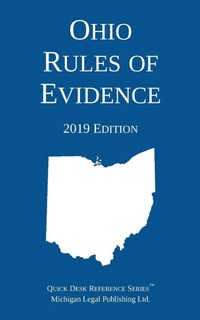 Abbildung von: Ohio Rules of Evidence; 2019 Edition - Michigan Legal Publishing Ltd.