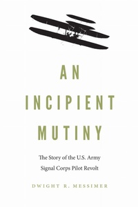 Enlarge image Cover: An Incipient Mutiny - Potomac Books Inc