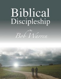 Enlarge image Cover: Biblical Discipleship - Hill Publishing