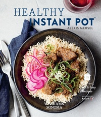 Enlarge image Cover: Healthy Instant Pot - Weldon Owen, Incorporated