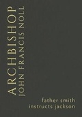 Cover: Father Smith Instructs Jackson (Noll Library) - Our Sunday Visitor