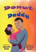 Cover: Donut and Her Daddy - I C Creations, a Division of I C Legacy LLC
