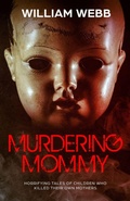 Cover: Murdering Mommy - Minute Help, Inc.