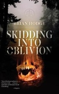 Cover: Skidding Into Oblivion - ChiZine Publications