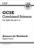 Cover: GCSE Combined Science: AQA Answers (for Workbook) - Higher - Coordination Group Publications Ltd (CGP)
