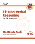 Cover: 11+ GL 10-Minute Tests: Non-Verbal Reasoning - Ages 9-10 (with Online Edition) - Coordination Group Publications Ltd (CGP)