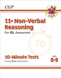 Cover: 11+ GL 10-Minute Tests: Non-Verbal Reasoning - Ages 8-9 (with Online Edition) - Coordination Group Publications Ltd (CGP)